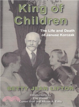 King of Children ─ The Life and Death of Janusz Korczak