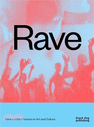 Rave ─ Rave and Its Influence on Art and Culture