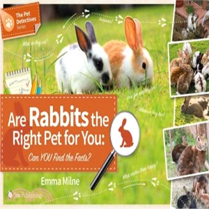 Are Rabbits the Right Pet for You ─ Can You Find the Facts?