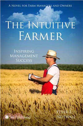 The Intuitive Farmer ― Inspiring Management Success