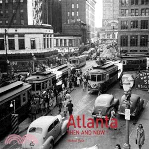 Atlanta ─ Then and Now