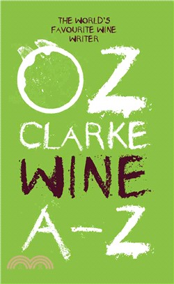 Oz Clarke Wine A-Z