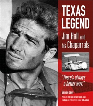 Texas Legend: Jim Hall and His Chaparrals