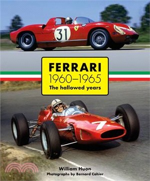 Ferrari: 1960-1965 the Hallowed Years