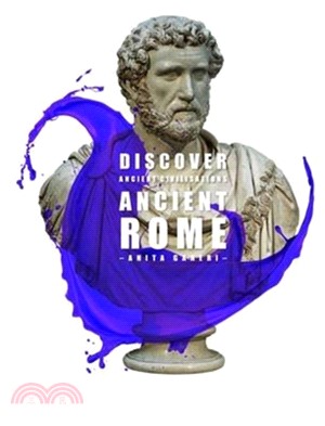 Discover Ancient Civilisations: Ancient Rome
