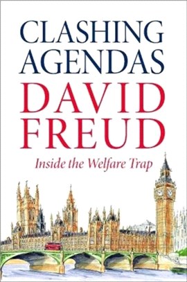 Clashing Agendas：Inside the Welfare Trap