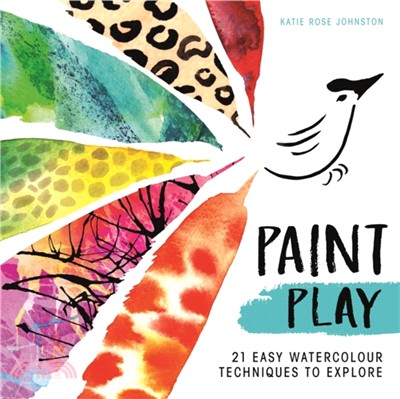 Paint Play: Inspiring activities with watercolours