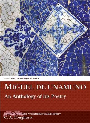 Miguel De Unamuno ─ An Anthology of His Poetry