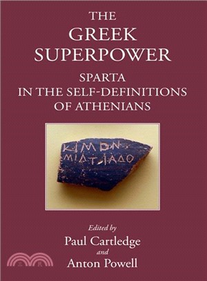 The Greek Superpower ― Sparta in the Self-definitions of Athenians