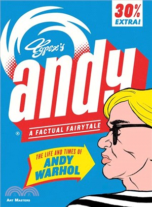 Andy ― The Life and Times of Andy Warhol: a Factual Fairytale
