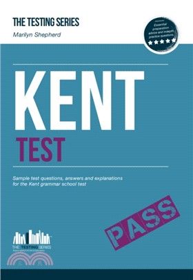 Kent Test: Sample Test Questions and Answers for the Kent Grammar School Tests