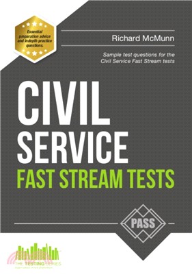 Civil Service Fast Stream Tests: Sample Test Questions for the Fast Stream Civil Service Tests