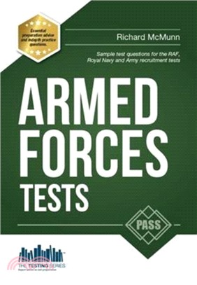 Pass the Armed Forces Tests (Practice Tests for the Army, RAF and Royal Navy)
