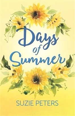 Days of Summer: An emotional, uplifting romance for lovers... everywhere