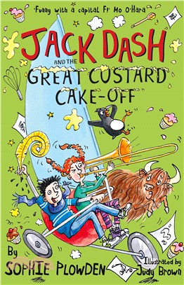 Jack Dash #3: The Great Custard Cake Off