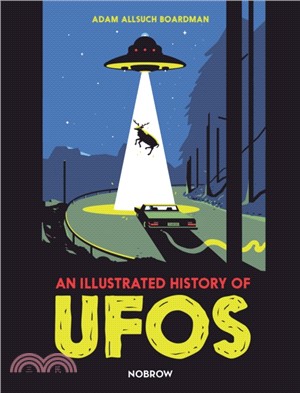 An Illustrated History Of Ufos