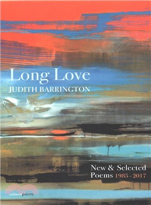 Long Love ― New and Selected Poems