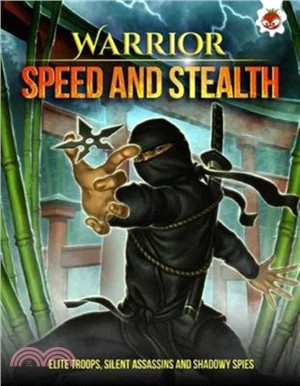 Warrior: Speed and Stealth