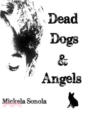 Dead Dogs & Angels