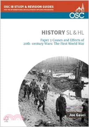 IB History SL & HL Paper 2 Causes and Effects of 20th-century Wars: The First World War