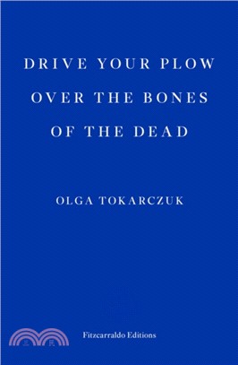 Drive your plow over the bones of the dead /