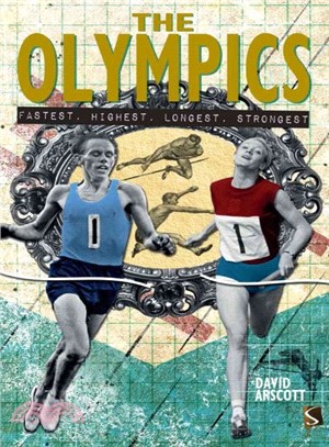 The Olympics ― Fastest, Highest. Longest, Strongest