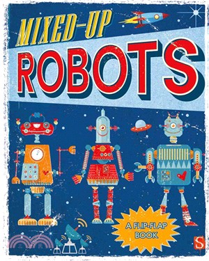 Mixed-Up Robots ─ A Flip-Flap Book