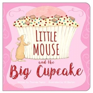 Little Mouse And The Big Cupcake