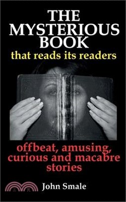 The Mysterious Book: that reads its readers