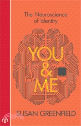 You & Me: The Neuroscience Of Identity