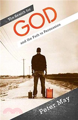 The Search For God：and the path to persuasion