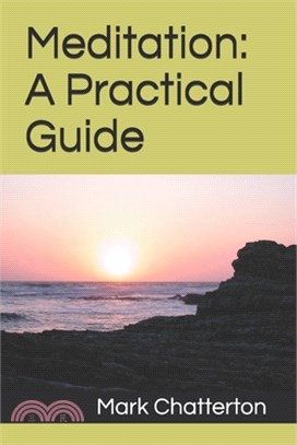 Meditation: A Practical Guide