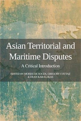 Asian Territorial and Maritime Disputes: A Critical Introduction