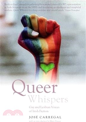 Queer Whispers: Gay and Lesbian Voices of Irish Fictions