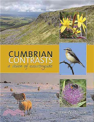 Cumbrian Contrasts ― A Vision of Countryside