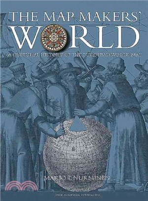 The Mapmakers' World ─ A Cultural History of the European World Map