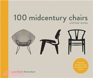 100 Midcentury Chairs : and their stories