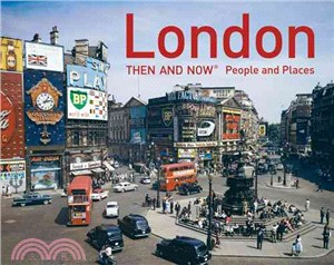London Then and Now (R) : People and Places