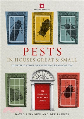 Pests in Houses Great and Small：Identification, Prevention and Eradication