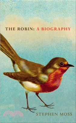 The Robin ― A Biography