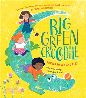 Big Green Crocodile ― Rhymes to Say and Play
