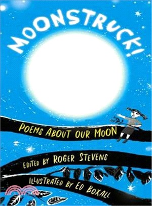 Moonstruck! ― Poems About Our Moon