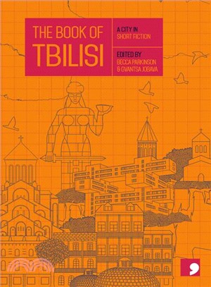 The Book of Tbilisi ― A City in Short Fiction