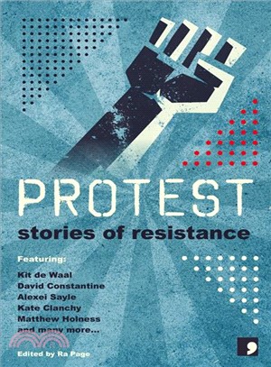 Protest ─ Stories of Resistance