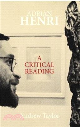 Adrian Henri：A Critical Reading