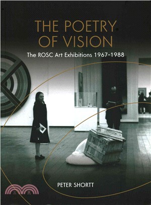 The Poetry of Vision ― The Rosc Art Exhibitions 1967-1988