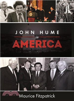 John Hume in America ─ From Derry to Dc