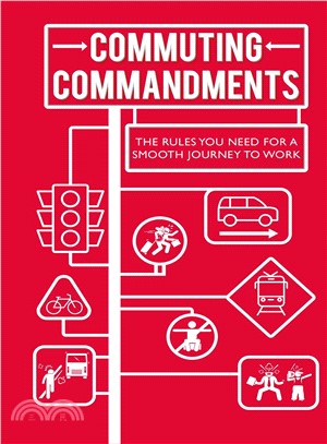 Commuting Commandments ― The Rules You Need for a Smooth Journey to Work