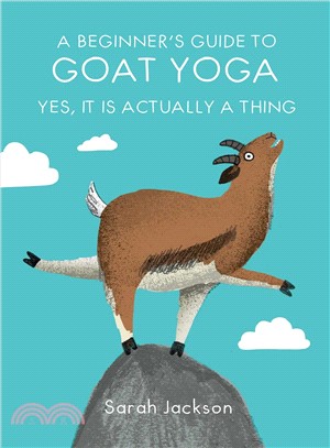 A Beginner's Guide to Goat Yoga ― Yes, It Is Actually a Thing