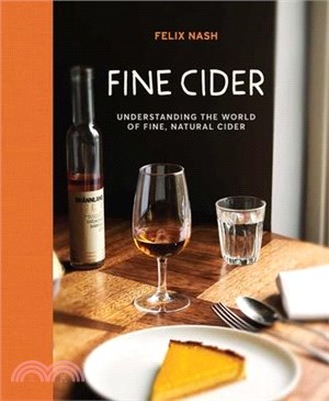 Fine Cider ― Understanding the World of Fine, Natural Cider